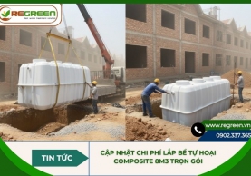 Cập nhật chi phí lắp bể tự hoại composite 8m3 trọn gói 2026