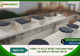 Công ty xử lý nước thải sinh hoạt tại chỗ uy tín giá tốt #1