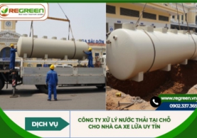 Công ty xử lý nước thải tại chỗ cho nhà ga xe lửa uy tín #1