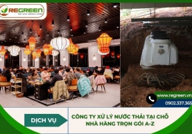 Công ty xử lý nước thải tại chỗ nhà hàng trọn gói A-Z