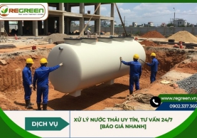 Dịch vụ xử lý nước thải uy tín, tư vấn 24/7 [báo giá nhanh]