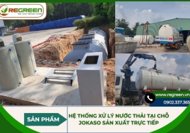 Hệ thống xử lý nước thải tại chỗ Jokaso sản xuất trực tiếp