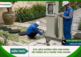 [Tài liệu] Hướng dẫn vận hành hệ thống xử lý nước thải chuẩn