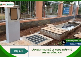 Dự án lắp đặt trạm xử lý nước thải y tế 2m3 tại Đồng Nai
