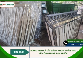Màng MBR là gì? Bách khoa toàn thư về công nghệ lọc nước