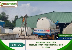 Regreen cung cấp module xử lý nước thải tại chỗ 1 - 20m3