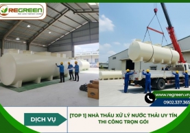 [TOP 1] Nhà thầu xử lý nước thải uy tín thi công trọn gói