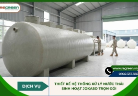 Thiết kế hệ thống xử lý nước thải sinh hoạt Jokaso trọn gói