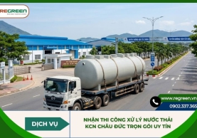 Nhận thi công xử lý nước thải KCN Châu Đức trọn gói uy tín