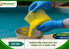 Cách pha PAC trong xử lý nước thải kèm liều lượng chuẩn xác