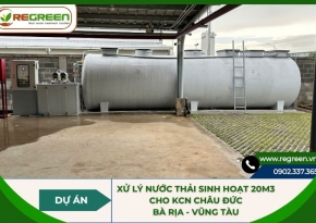 Dự án xử lý nước thải sinh hoạt 20m3/ngày.đêm cho KCN Châu Đức