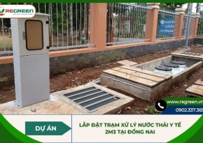 Dự án lắp đặt trạm xử lý nước thải y tế 2m3 tại Đồng Nai