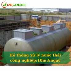 Hệ thống xử lý nước thảỉ công nghiệp 10m3