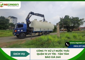 Công ty xử lý nước thải Quận 10 uy tín, tận tâm, báo giá 24h