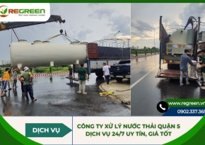 Công ty xử lý nước thải Quận 5 dịch vụ 24/7 uy tín, giá tốt